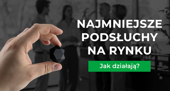 Najmniejsze podsłuchy na rynku – jak działają i do czego się nadają?